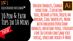 Illustrator for Lunch 10 pen tool and path tips