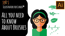 Illustrator for Lunch™ - All you need to know about Brushes in Illustrator