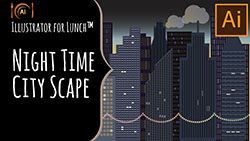 Illustrator for Lunch™ - Create a Nighttime Cityscape Image