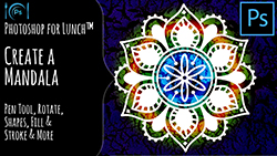Photoshop for Lunch Create a Mandala