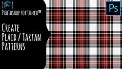 Photoshop for Lunch Create Plaid(Tartan) Repeat Patterns