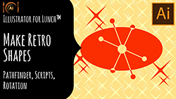 Illustrator for Lunch Make Retro Shapes